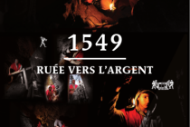 reconstitution-historique-1549-la-ruee-vers-l-argent